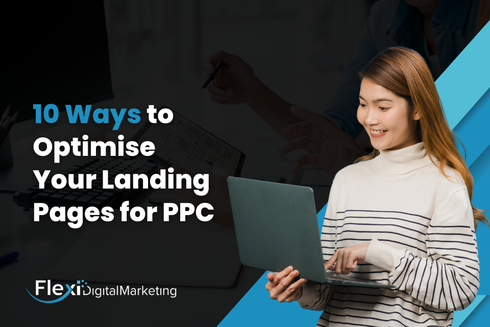 10 Ways to Optimise Landing Pages for PPC
