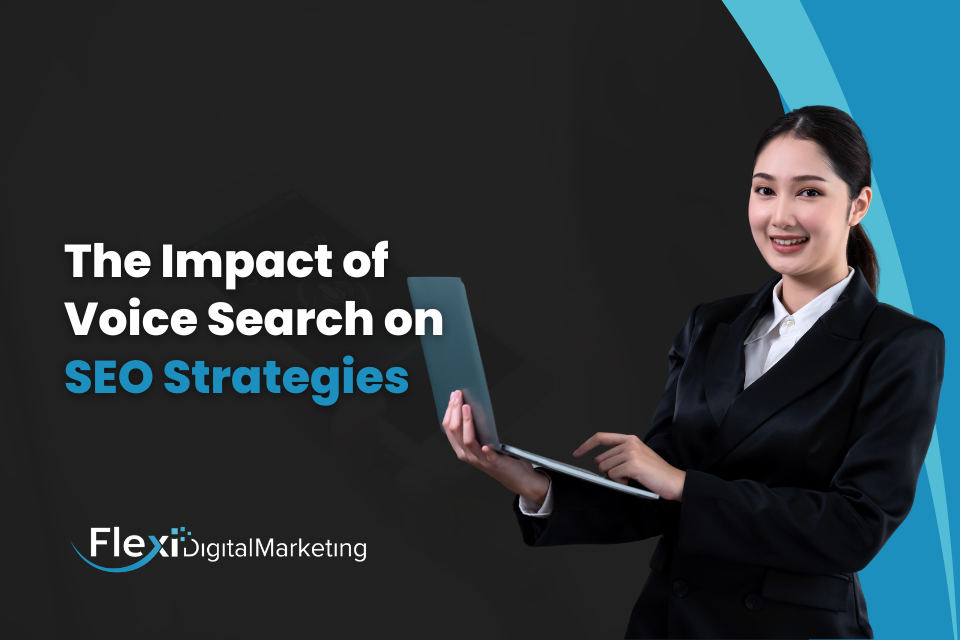 The Impact Voice Search on SEO Strategies