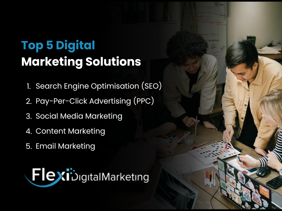 Top 5 Digital Marketing Solutions